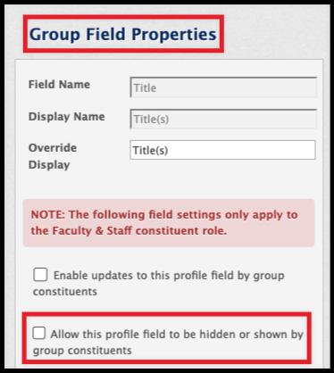 group field properties window showing the checkbox how to allow profile field to be hidden.png