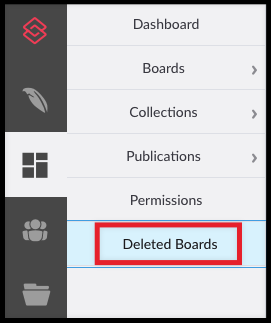 find deleted boards in left navigation.png