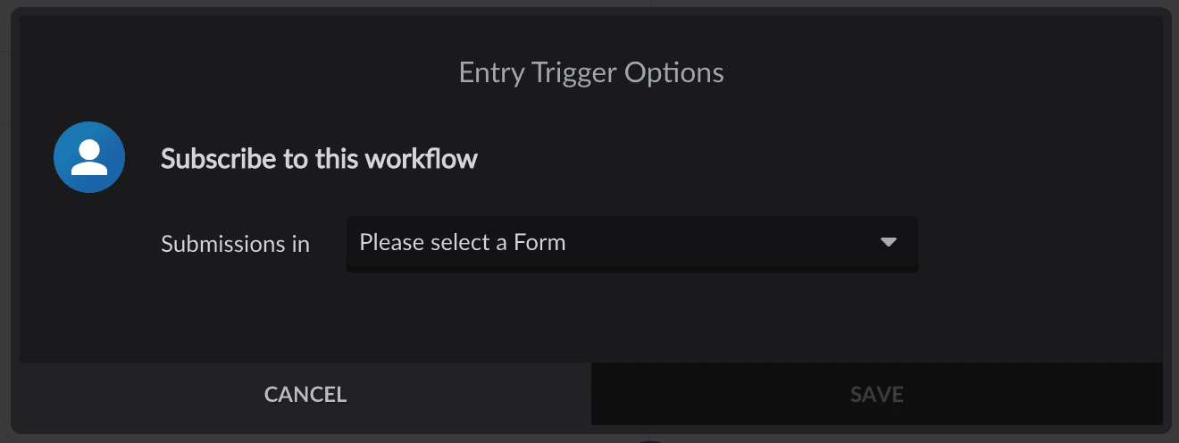 Entry trigger options popup on Form workflow
